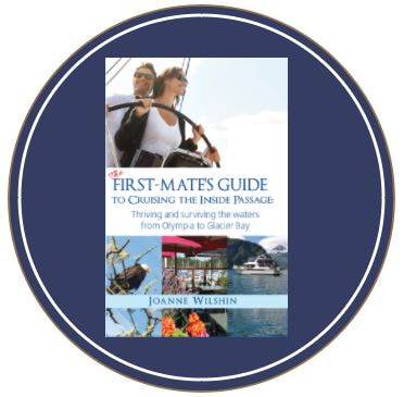 Read The First Mate's Guide to Cruising the Inside Passage - Knowledge is Power