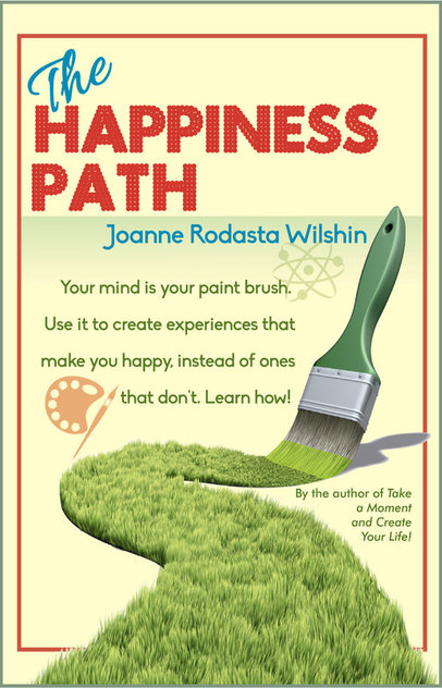 Read The Happiness Path - Intend. Create. Smile.